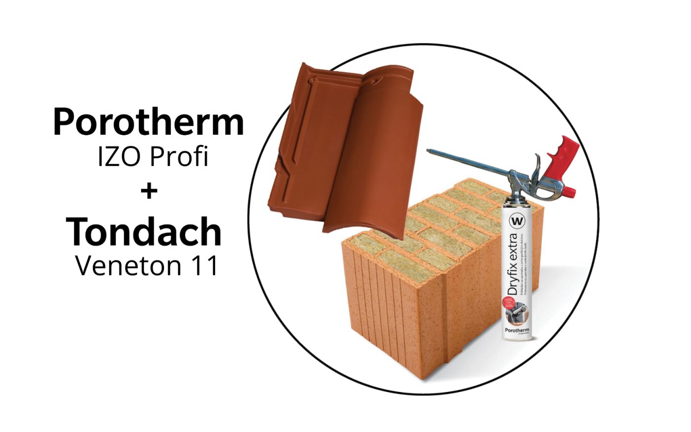 Idealen par: Porotherm IZO Profi in Tondach Veneton 11